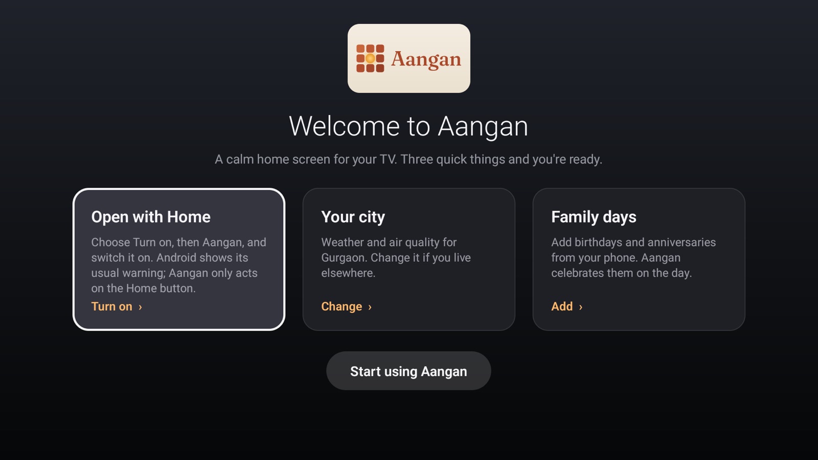 Aangan's welcome screen with three cards: Open with Home, Your city and Family days